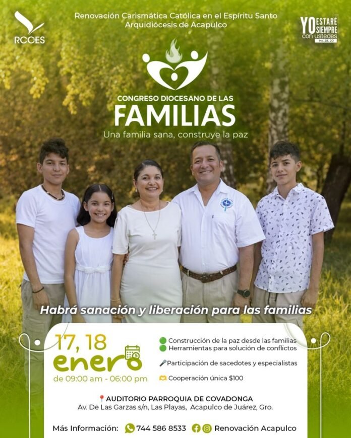 Renovación Carismática en Acapulco realiza Congreso Diocesano para sanar y fortalecer a las familias con oración, psicología y formación pastoral