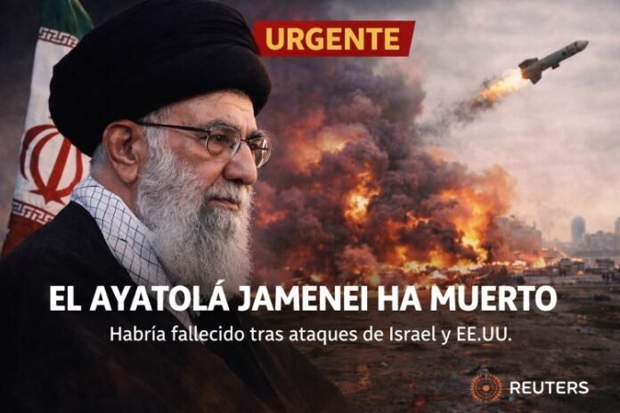 Reportan muerte del ayatolá Ali Jamenei tras ataques atribuidos a Israel y Estados Unidos